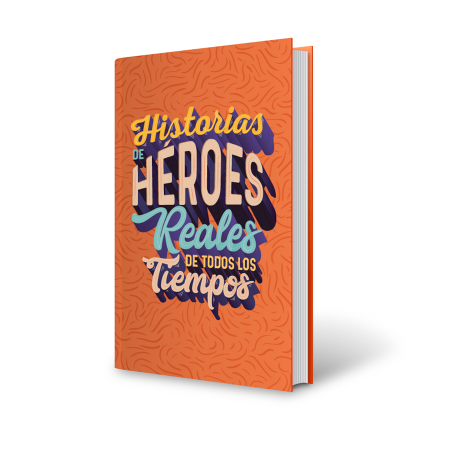 Historias de Héroes reales de todos los tiempos - Pequeños Héroes